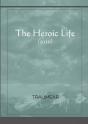 The Heroic Life - Preview