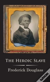 The Heroic Slave