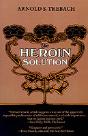 The Heroin Solution - Preview