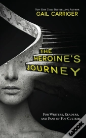 The Heroine'S Journey