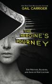The Heroine'S Journey