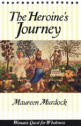The Heroine'S Journey