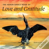The Heron Dance Book Of Love And Gratitude