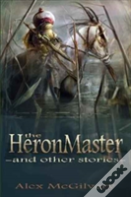 The Heronmaster And Other Stories