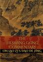 The Heshang Gong Commentary On Lao Zi'S Dao De Jing - Preview