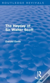 The Heyday Of Sir Walter Scott