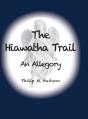 The Hiawatha Trail - Preview