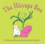 The Hiccups Box - Preview
