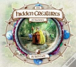 The Hidden Creatures Of Hackney