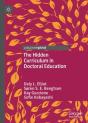 The Hidden Curriculum In Doctoral Education - Preview