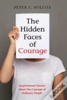 The Hidden Faces Of Courage