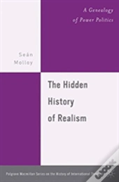 The Hidden History Of Realism