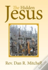 The Hidden Jesus
