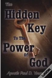 The Hidden Key To The Power Of God