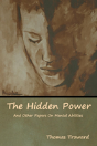 The Hidden Power And Other Papers On Mental Abilities - Preview