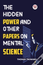 Capa do artigo The Hidden Power And Other Papers On Mental Science