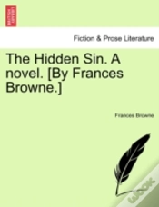 Capa do artigo The Hidden Sin. A Novel. (By Frances Bro