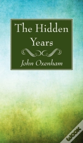 The Hidden Years