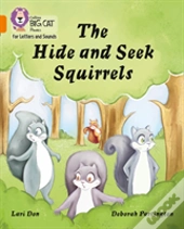 The Hide And Seek Squirrels