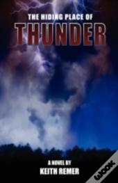 The Hiding Place Of Thunder