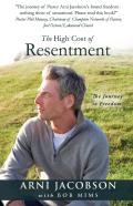 The High Cost Of Resentment