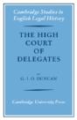 The High Court Of Delegates - Preview