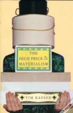 Capa do artigo The High Price Of Materialism