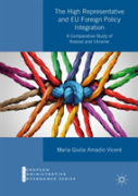 The High Representative And Eu Foreign Policy Integration