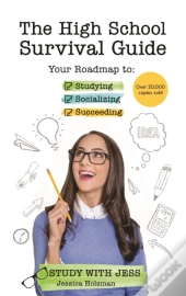 The High School Survival Guide