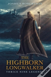The Highborn Longwalker
