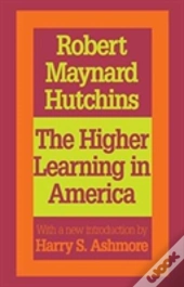 The Higher Learning In America