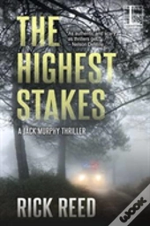 The Highest Stakes