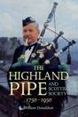 The Highland Pipe And Scottish Society 1750-1950 - Preview