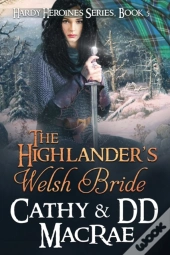 The Highlander'S Welsh Bride
