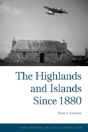 The Highlands And Islands Since 188 - Preview