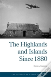 The Highlands And Islands Since 188