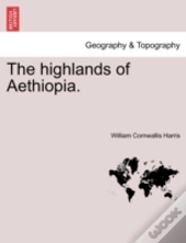 The Highlands Of Aethiopia.