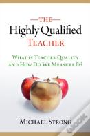 The Highly Qualified Teacher