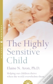 Capa do artigo The Highly Sensitive Child