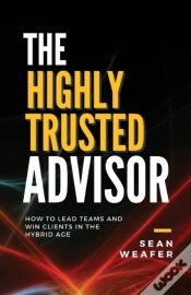 Capa do artigo The Highly Trusted Advisor