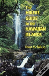 The Hiker'S Guide To The Hawaiian Islands