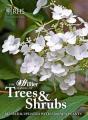 The Hillier Manual Of Trees & Shrubs - Preview