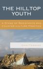 The Hilltop Youth - Preview