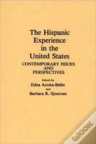The Hispanic Experience In The United States