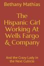 The Hispanic Girl Working At Wells Fargo & Company - Preview