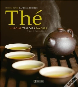 Capa do artigo Thé ; Histoire, Terroirs, Saveurs