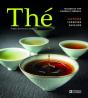 Thé ; Histoire, Terroirs, Saveurs - Preview