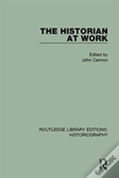 The Historian At Work