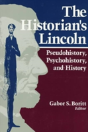 The Historian'S Lincoln - Preview