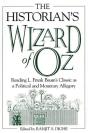 The Historian'S Wizard Of Oz - Preview